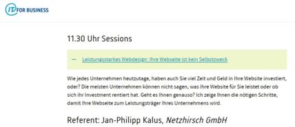 Vortragsdetails zum Vortrag "Leistungsstarkes Webdesign: Ihre Website ist kein Selbstzweck" des Netzhirsch-Geschäftsführers Jan-Philipp Kalus von der IT4Business 2023